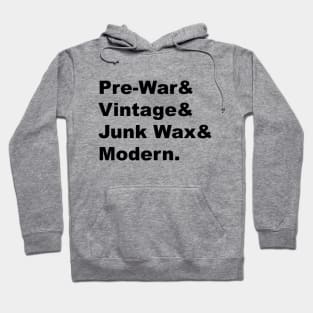 Pre-War & Vintage - Black Lettering Hoodie